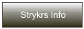  Strykrs Info