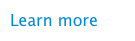 Learn more 