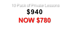 10 Pack of Private Lessons
$940
NOW $780
Call or email to START